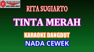 Download lagu KARAOKE TINTA MERAH - RITA SUGIARTO (COVER) NADA CEWEK mp3 Download lagu KARAOKE TINTA MERAH - RITA SUGIARTO (COVER) NADA CEWEK mp3
