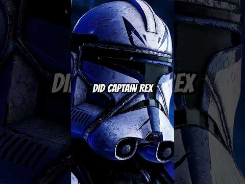 Did Captain Rex KNOW Darth Vader Was Anakin?