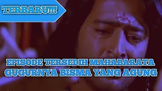 Download lagu KEMATIAN BISMA | KEMATIAN BISMA YANG AGUNG Mahabarata Bahasa Indonesia mp3