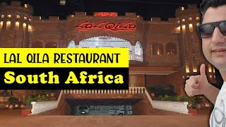 Lal Qila Restaurant Johannesburg South Africa | Pakistani Restaurant Review