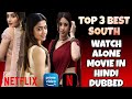 Top 3 Best South Watch Alone Movies In Hindi Dubbed