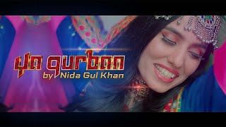 Ya Qurban By Nida Gul Khan  New Pashto Beat Song 2