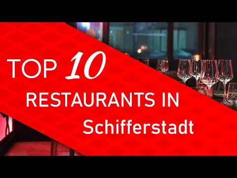 Top 10 best Restaurants in Schifferstadt, Germany
