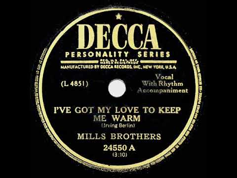 1949 HITS ARCHIVE: I’ve Got My Love To Keep Me Warm - Mills Brothers