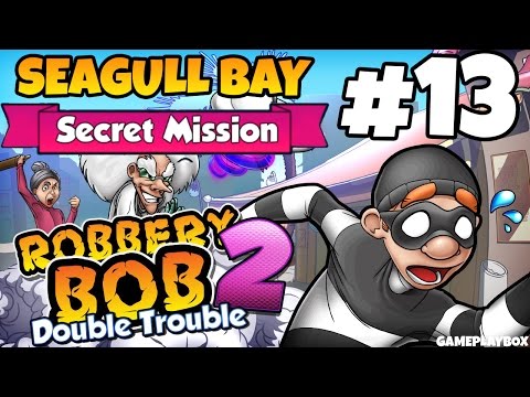 Robbery Bob 2 - Seagull Bay Secret Mission - Gameplay Video - Part 13 (iOS Android)