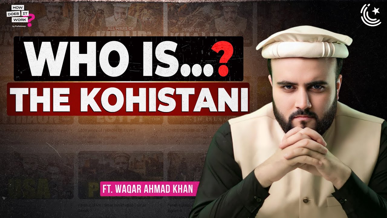 The Kohistani: We Have Misunderstood Islamic Leadership And Values | EP267 @Thekohistani