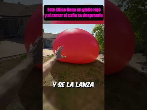 Este chico llena un globo rojo y al cerrar el caño se desprende #movies