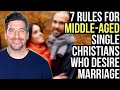 7 Dating Rules For Middle Aged Christians