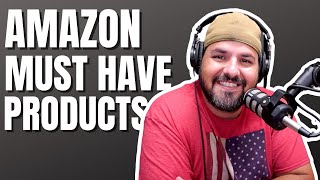 Amazon Must Have Products