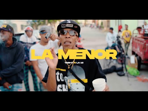 La menor- Tashy N la 15 (video Oficial)