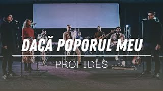 Download lagu Profides | Daca Poporul Meu mp3