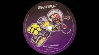 Future Technology V1 - Mandroid | Breakin' Records [1998]