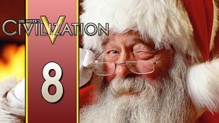 Declaration of War - Civilization V (With Mods): Santa Claus - Part 8