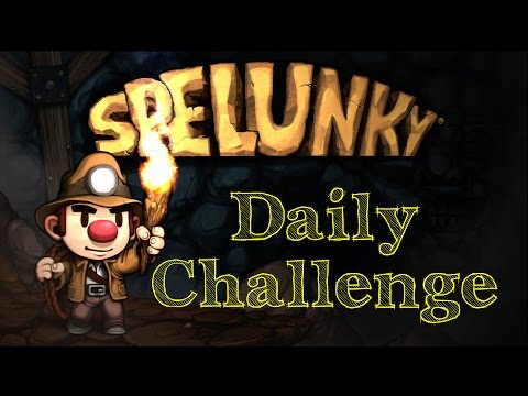 Spelunky Daily 9-7 WOW REALLY? EP193