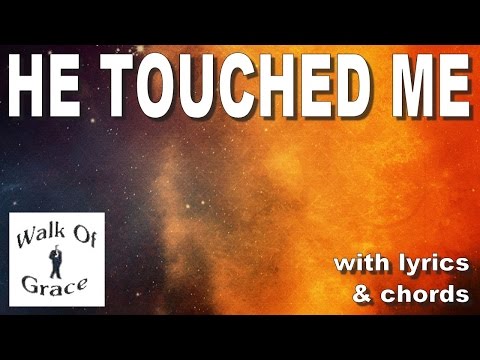 He touched me - Hillsong Music Australia
