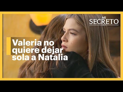 Valeria offers her friendship to Natalia | My Secret 4/4 | C - 102