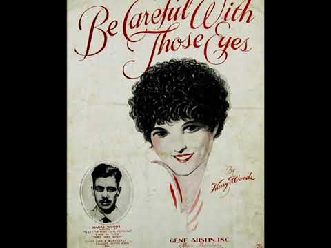 Don Azpiazu Havana Casino Orch. - Be Careful With Those Eyes, 1930