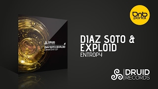Diaz Soto & Exploid - Entropy [Druid Records]
