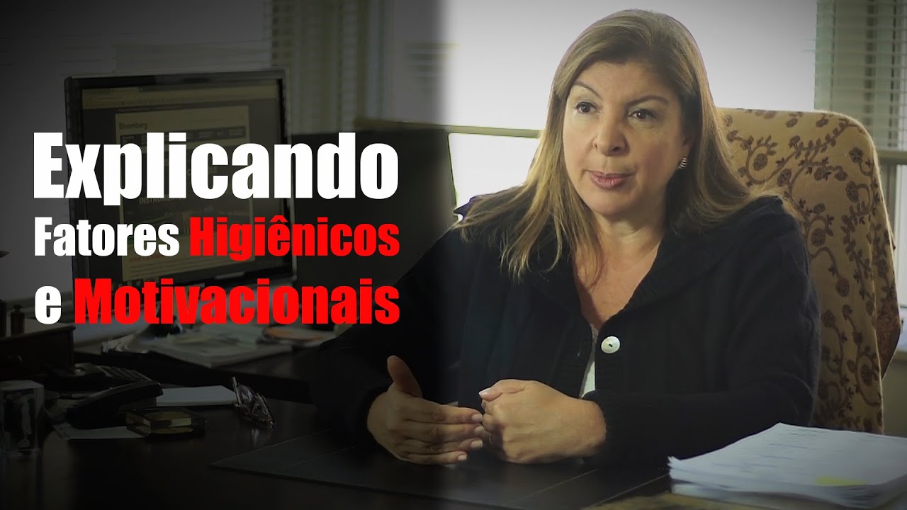 Explicando Fatores Higiênicos e Motivacionais - Teoria de Herzberg