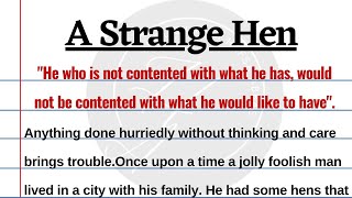A Strange Hen Story in English with Quotations| Haste makes waste Story with Quotations