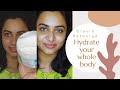 How To Keep Your Arms Legs Body Skin Hydrated Janani Ashokkumar