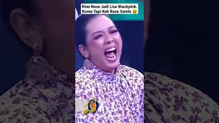 Download lagu Rina Nose Jadi Lisa Blackpink. Korea Rasa Sunda 😆 | Rina Nose Impersonate mp3