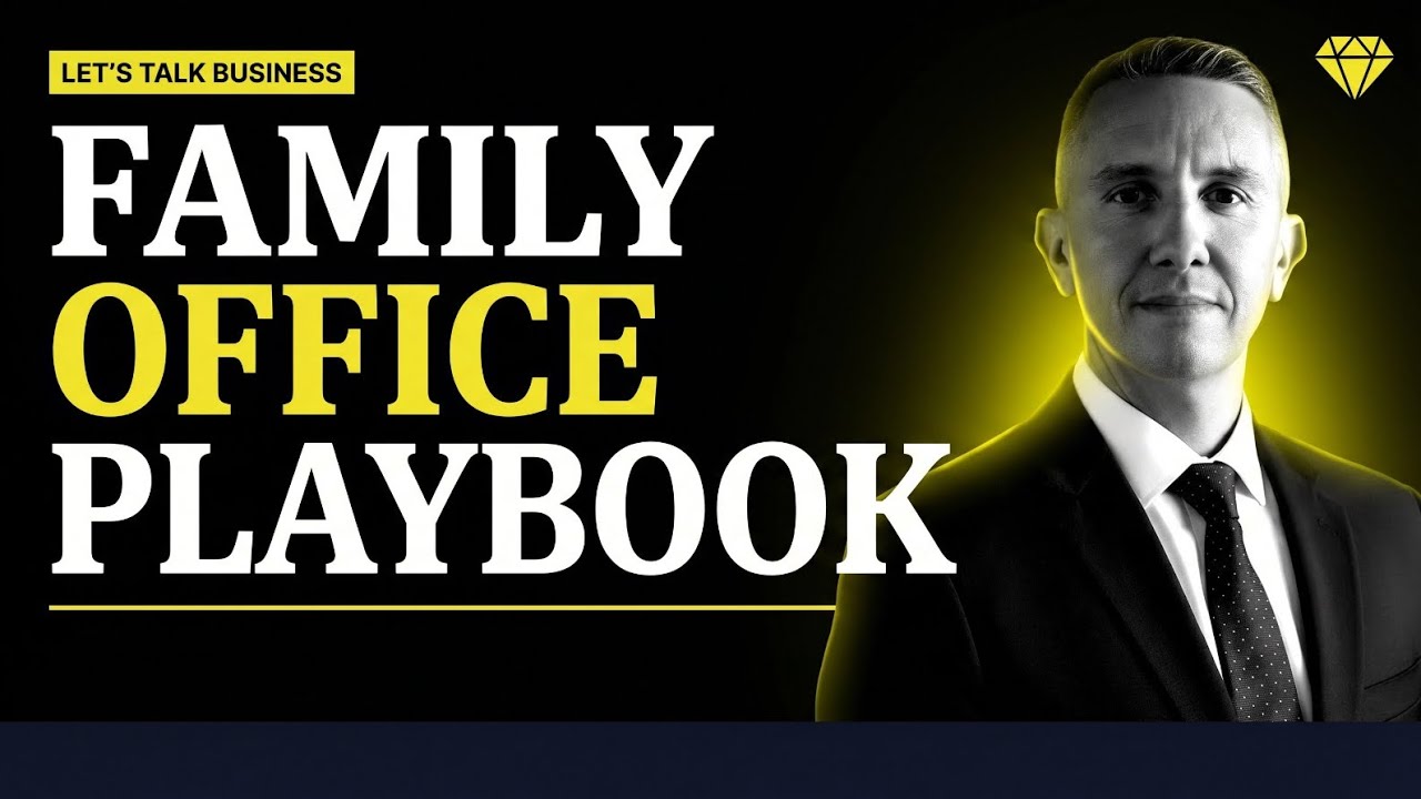 The Family Office Playbook