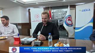 GEKA, YEREL KALKINMA HAMLESİ TEŞVİK PROGRAMINI DTO’DA TANITTI