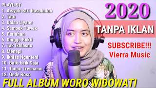 Download lagu TANPA IKLAN!!! FULL ALBUM COVER WORO WIDOWATI 2020 mp3