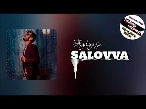 Aydayozin - Salovva (TmRap-HipHop)