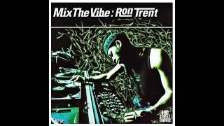 Mix The Vibe: Urban Blues by Ron Trent (Continuous Mix)