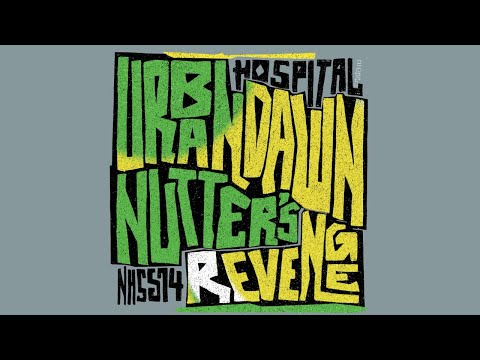 Urbandawn - Nutter's Revenge