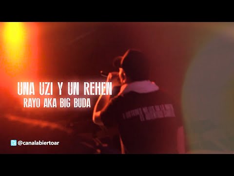 @rayoaliasbigbuda  - "Una uzi y un rehen" - La Clase VIVO