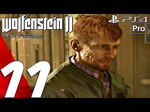 Wolfenstein 2 New Colossus - Gameplay Walkthrough Part 11 - Der Ausmerzer (PS4 PRO)