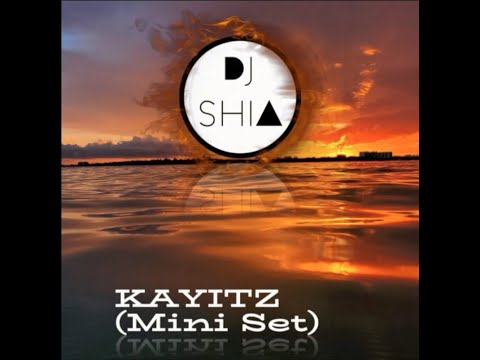 ＫＡＹＩＴＺ (𝕄𝕚𝕟𝕚 𝕊𝕖𝕥) 🌅🎧 סט מיני קיץ