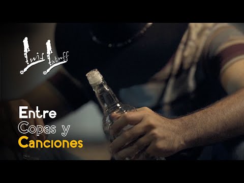 Luis Latuff - Entre Copas y Canciones  (Vídeo Oficial)