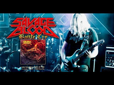 SAVAGE BLOOD - Battle Cry (official video)