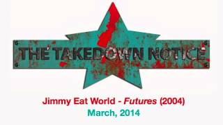 Episode 4: Jimmy Eat World - Futures (2004)