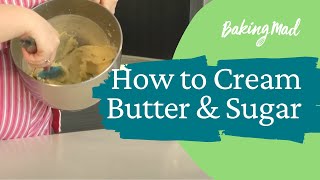 How to cream butter & sugar