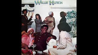 Willie Hutch - I Can Sho&#39; Give Your Love (1977)