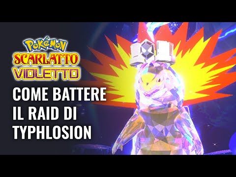 Come SCONFIGGERE TYPHLOSION 7 STELLE nei raid di Pokémon Scarlatto e Violetto?