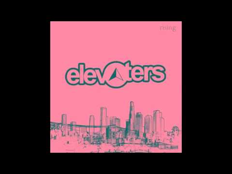 Elevaters - Follow Me (Rising)