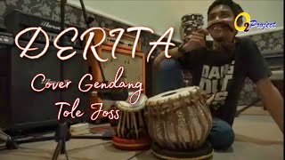 Download lagu VIRAL | DERITA COVER (O2 Project) TABLA FEAT TOLE JOSS (SERIBU JARI MENARI) mp3