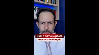 Qual o primeiro passo em caso de doação no inventário?