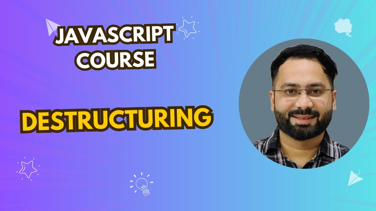 #18 Destructuring in Javascript