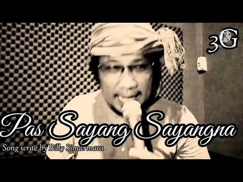 Pas sayang sayang (Song write by Billy Simarmata)