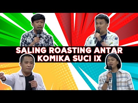 Saling Balas Dendam! Roasting antar Peserta SUCI IX di Babak 4 Besar