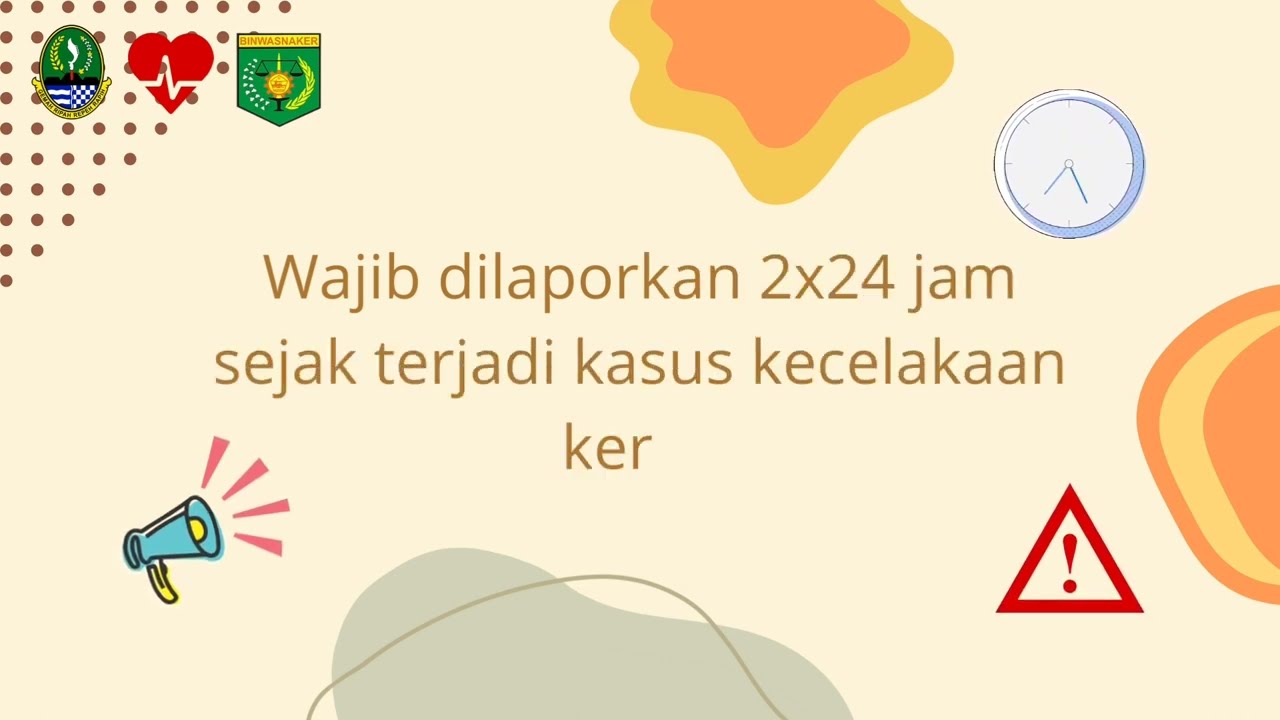 Tata Cara Pelaporan Kecelakaan Kerja