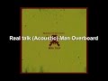 Man Overboard-Real Talk (Acoustic) 