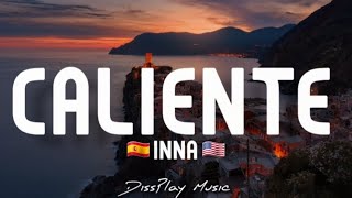 Inna - Caliente (lyrics)